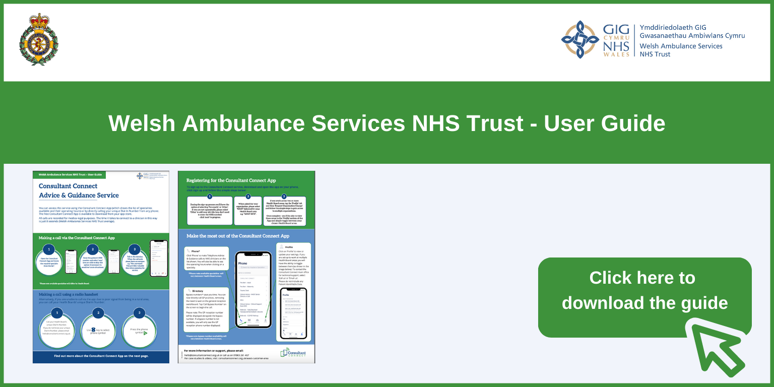 Welsh Ambulance Services – Customer Area - Consultant Connect